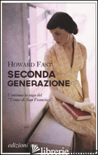 SECONDA GENERAZIONE - FAST HOWARD