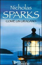 COME UN URAGANO - SPARKS NICHOLAS