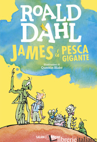 JAMES E LA PESCA GIGANTE - DAHL ROALD