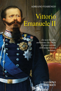 VITTORIO EMANUELE II - VIARENGO ADRIANO