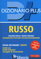 DIZIONARIO RUSSO. ITALIANO-RUSSO, RUSSO-ITALIANO. CON EBOOK - NICOLESCU T. (CUR.); NICOLESCU A. (CUR.)