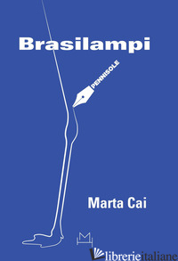 BRASILAMPI - CAI MARTA