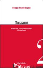 MONTEZUMA - BORGESE GIUSEPPE A.; COLELLA S. (CUR.)