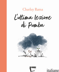 ULTIMA LEZIONE DI PUMBA (L') - RAMA CHARLEY