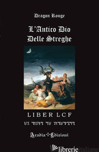 ANTICO DIO DELLE STREGHE (L') - ROUGE DRAGON