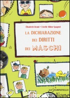 DICHIARAZIONE DEI DIRITTI DEI MASCHI (LA) - BRAMI ELISABETH