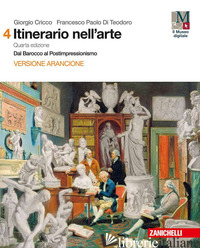 ITINERARIO NELL'ARTE. PER LE SCUOLE SUPERIORI. CON E-BOOK: MUSEO DIGITALE. VOL. 