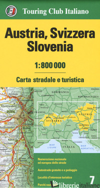 AUSTRIA, SVIZZERA, SLOVENIA 1:800.000. CARTA STRADALE E TURISTICA