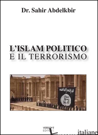 ISLAM POLITICO E IL TERRORISMO (L')