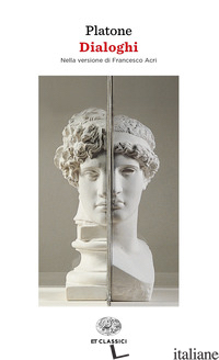 DIALOGHI - PLATONE; CARENA C. (CUR.)