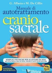 MANUALE DI AUTOTRATTAMENTO CRANIOSACRALE. SEMPLICI TECNICHE PER ALLEVIARE DA SOL - ALLASIA GIOACCHINO; DE CILLIS MARINA