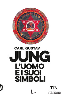 UOMO E I SUOI SIMBOLI (L') - JUNG CARL GUSTAV