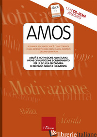 AMOS. ABILITA' E MOTIVAZIONE ALLO STUDIO: PROVE DI VALUTAZIONE E ORIENTAMENTO PE - DE BENI R. - MOE' A. - CORNOLDI C. - MENEGHETTI C. - FABRIS M. E ALTRI