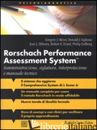 RORSCHACH PERFORMANCE ASSESSMENT SYSTEM. SOMMINISTRAZIONE, SIGLATURA, INTERPRETA - LIS A. (CUR.); ZENNARO A. (CUR.)