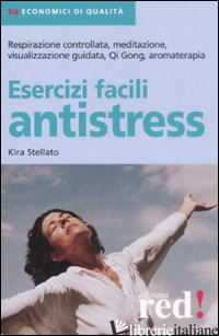 ESERCIZI FACILI ANTISTRESS - STELLATO KIRA