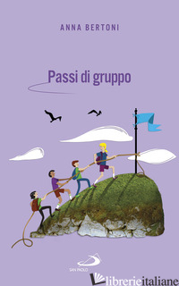 PASSI DI GRUPPO - BERTONI ANNA