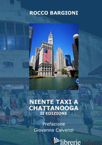 NIENTE TAXI A CHATTANOOGA - BARGIONI ROCCO