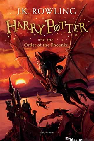 HARRY POTTER AND THE ORDER OF THE PHOENIX - ROWLING J.K.