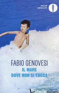 MARE DOVE NON SI TOCCA (IL) -GENOVESI FABIO