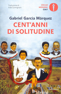 CENT'ANNI DI SOLITUDINE -GARCIA MARQUEZ GABRIEL
