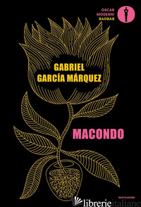 MACONDO -GARCIA MARQUEZ GABRIEL; ZULUAGA C. (CUR.)