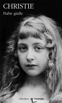 FIABE GIALLE -CHRISTIE AGATHA; MORESCO A. (CUR.)