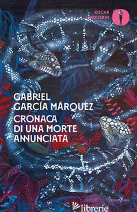 CRONACA DI UNA MORTE ANNUNCIATA -GARCIA MARQUEZ GABRIEL