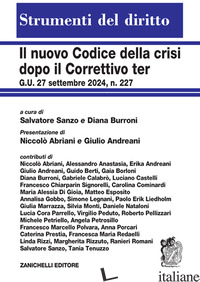 NUOVO CODICE DELLA CRISI DOPO IL CORRETTIVO TER G.U. 27 SETTEMBRE 2024, N. 227 ( -SANZO S. (CUR.); BURRONI D. (CUR.)