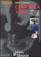 CERAMICA VIVA -CARUSO NINO