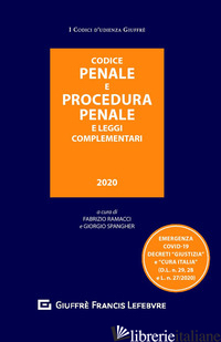 CODICE PENALE E PROCEDURA PENALE E LEGGI COMPLEMENTARI -RAMACCI F. (CUR.); SPANGHER G. (CUR.)