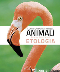 COMPORTAMENTO DEGLI ANIMALI. ATLANTE ILLUSTRATO DI ETOLOGIA (IL) - COCO EMANUELE; CERVO RITA