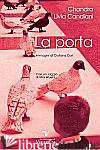 PORTA (LA) - CANDIANI CHANDRA LIVIA