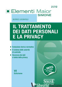 TRATTAMENTO DEI DATI PERSONALI E LA PRIVACY (IL) -LOCORATOLO BEATRICE