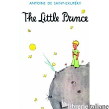 LITTLE PRINCE (THE) - SAINT-EXUPERY ANTOINE DE