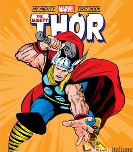 The Mighty Thor: My Mighty Marvel F - Marvel Entertainment