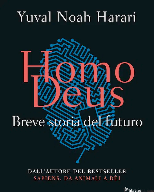 HOMO DEUS - YUVAL NOAH HARARI