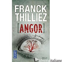 ANGOR - THILLIEZ FRANCK