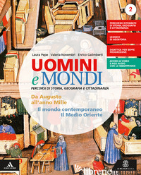 UOMINI E MONDI. PER LE SCUOLE SUPERIORI. CON E-BOOK. CON ESPANSIONE ONLINE. CON  - PEPE LAURA; NOVEMBRI VALERIA; GALIMBERTI ENRICO