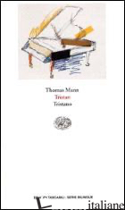 TRISTAN-TRISTANO - MANN THOMAS; GIACHINO A. M. (CUR.)
