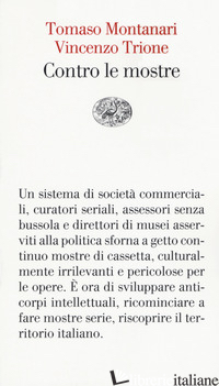 CONTRO LE MOSTRE - MONTANARI TOMASO; TRIONE VINCENZO