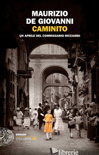 CAMINITO. UN APRILE DEL COMMISSARIO RICCIARDI - DE GIOVANNI MAURIZIO