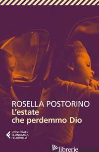 ESTATE CHE PERDEMMO DIO (L') - POSTORINO ROSELLA