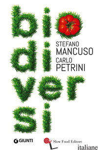 BIODIVERSI - MANCUSO STEFANO; PETRINI CARLO