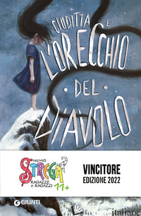 GIUDITTA E L'ORECCHIO DEL DIAVOLO - D'ADAMO FRANCESCO