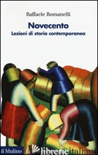 NOVECENTO. LEZIONI DI STORIA CONTEMPORANEA. VOL. 2 - ROMANELLI RAFFAELE