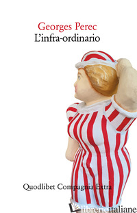 INFRA-ORDINARIO (L') - PEREC GEORGES