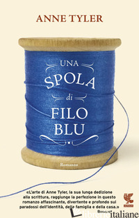 SPOLA DI FILO BLU (UNA) - TYLER ANNE