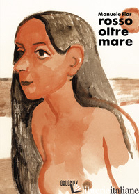 ROSSO OLTREMARE. NUOVA EDIZ. - FIOR MANUELE