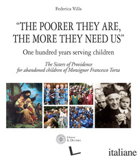 «THE POORER THEY ARE, THE MORE THEY NEED US». ONE HUNDRED YEARS SERVING CHILDREN - VILLA FEDERICA
