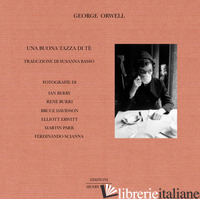 BUONA TAZZA DI TE'. EDIZ. BILINGUE (UNA) - ORWELL GEORGE